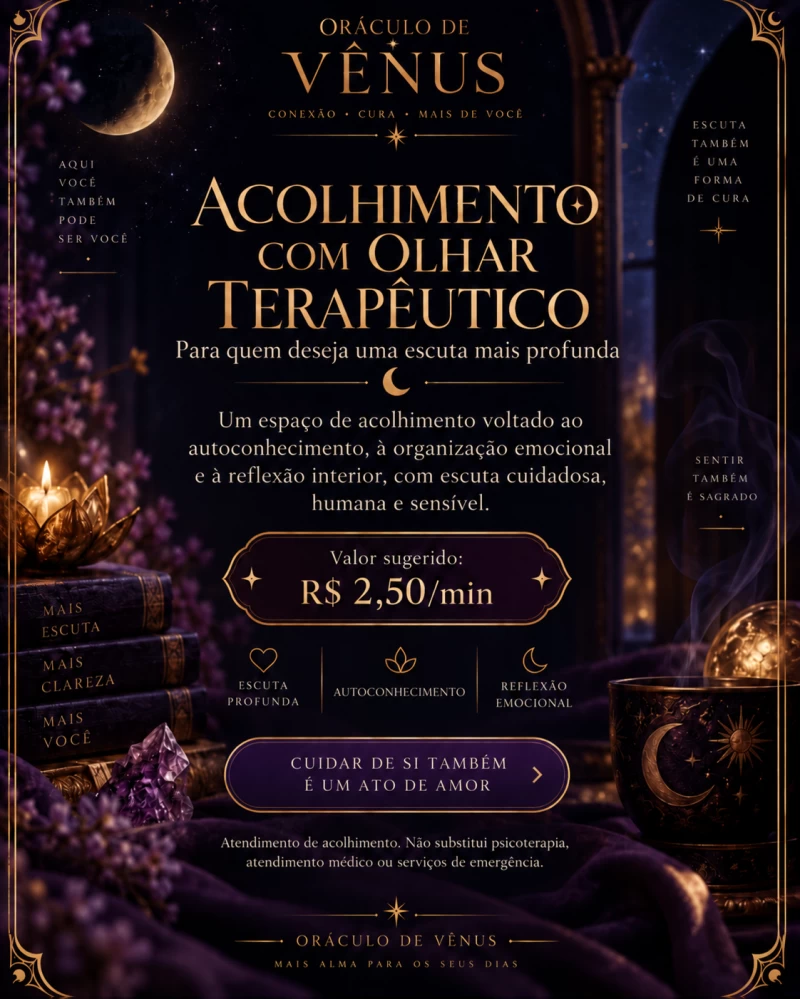 Acolhimento com Olhar Terapêutico — Escuta, Reflexão e Autoconhecimento